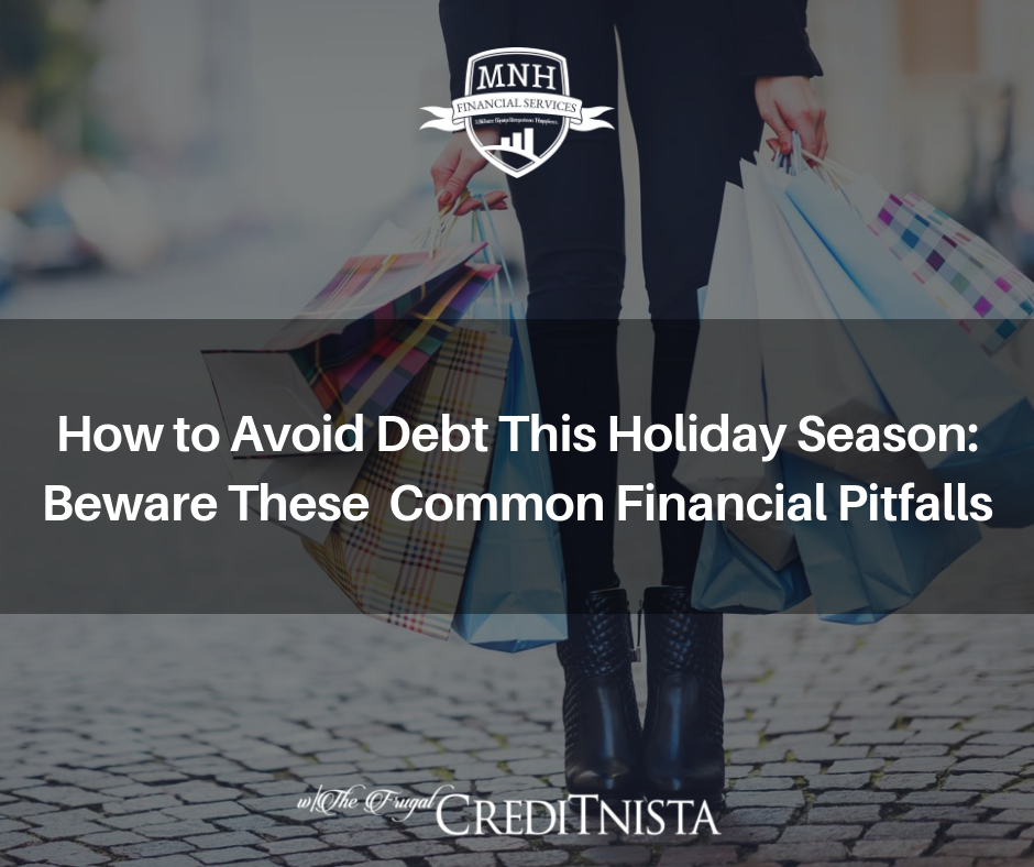 How to Avoid Debt This Holiday Season: Beware These 7 Common Financial Pitfalls